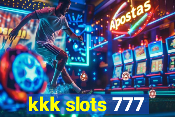 kkk slots 777